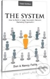 The System: How to Build a Large, Successful Network Organization