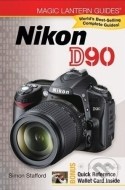 Magic Lantern Guides: Nikon D90 - cena, porovnanie