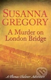 A Murder on London Bridge