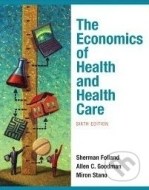 The Economics of Health and Health Care - cena, porovnanie