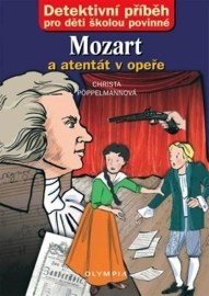 Mozart a atentát v opeře