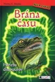 Brána času - Hrozba dinosaurov