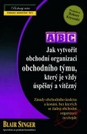 Jak vytvořit obchodní organizaci obchodního týmu, který je vždy úspěšný a vítězný - cena, porovnanie