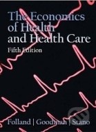 The Economics of Health and Health Care - cena, porovnanie