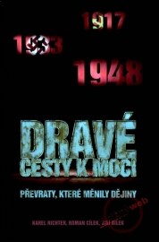 Dravé cesty k moci