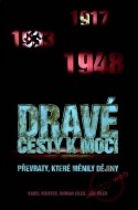 Dravé cesty k moci - cena, porovnanie