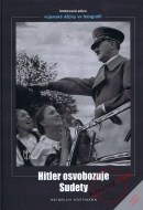 Hitler osvobozuje Sudety - cena, porovnanie