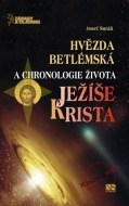 Hvězda betlémská a chronologie života Ježíše Krista - cena, porovnanie