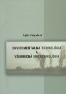 Environmentálna toxikológia a všeobecná ekotoxikológia - cena, porovnanie