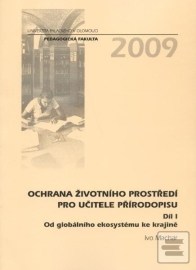 Ochrana životního prostředí pro učitele přírodopisu (Díl I)