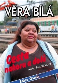 Věra Bílá - Cesta nahoru a dolů