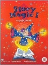 Story Magic 1 - Pupil&#39;s Book