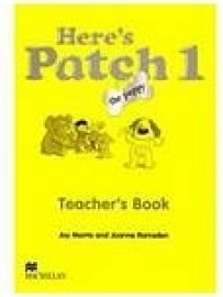 Here&#39;s Patch 1: Teacher&#39;s Book
