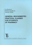 General Biochemistry: Practical Classes For Students of Pharmacy - cena, porovnanie