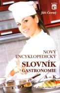 Nový encyklopedický slovník gastronomie 1 - cena, porovnanie
