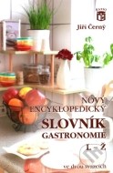 Nový encyklopedický slovník gastronomie 2 - cena, porovnanie