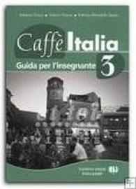 Caffé Italia 3 - Teacher&#39;s book