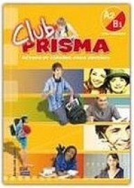 Club Prisma A2 + B1 - Libro del alumno