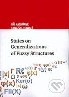 States on Generalization of Fuzzy Structures - cena, porovnanie