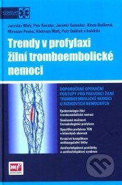 Trendy v profylaxi žilní tromboembolické nemoci