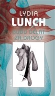 Budu dělat za drogy - cena, porovnanie
