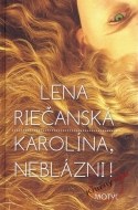 Karolína, neblázni! - cena, porovnanie