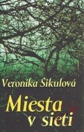 Miesta v sieti - cena, porovnanie