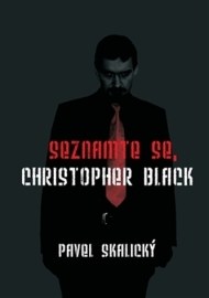 Seznamte se, Christopher Black