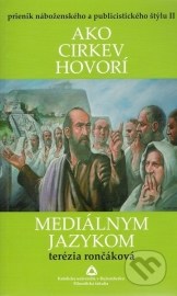 Ako cirkev hovorí mediálnym jazykom?