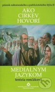 Ako cirkev hovorí mediálnym jazykom? - cena, porovnanie