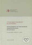 Vývoj cirkevnej správy na Slovensku - cena, porovnanie