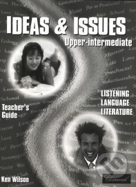 Ideas and Issues - Upper-intermediate - Teacher&#39;s Guide