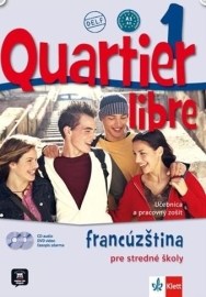 Quartier Libre 1 - Francúzština pre stredné školy - Učebnica a pracovný zošit