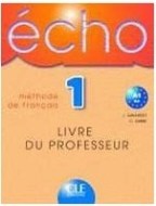 Écho 1 - Méthode de Francais (Livre Du Professeur) - cena, porovnanie