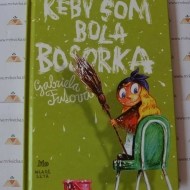 Keby som bola bosorka - cena, porovnanie