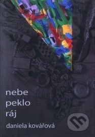 Nebe peklo ráj