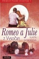 Romeo a Julie z Vysočan - cena, porovnanie