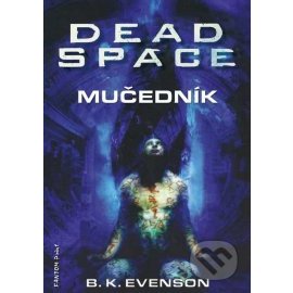 Dead Space - Mučedník