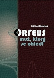 Orfeus, muž, který se ohlédl