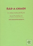 Řád a chaos v archaických kulturách - cena, porovnanie