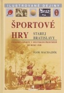 Športové hry starej Bratislavy - cena, porovnanie