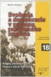 Svoboda a demokracie v regionu rakouského impéria