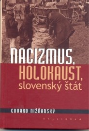 Nacizmus, holokaust, slovenský štát