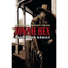 Jonah Hex: Tvár plná násilí (mäkká väzba)