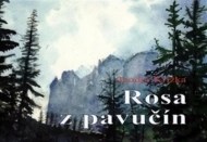 Rosa z pavučín - cena, porovnanie