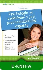 Psychologie ve vzdělávání a její psychodidaktické aspekty