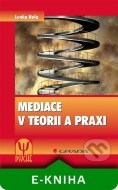 Mediace v teorii a praxi - cena, porovnanie