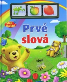 Malí školáci - Prvé slová