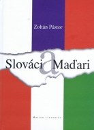 Slováci a Maďari - cena, porovnanie