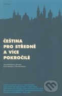 Čeština pro středně a více pokročilé - cena, porovnanie